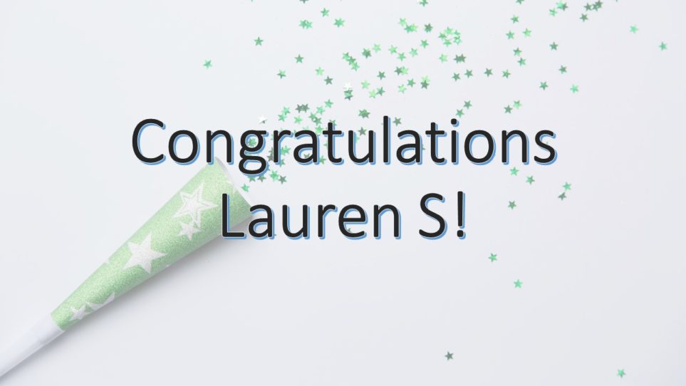 Sign reading "Congratulations Lauren S!"